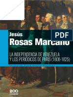 (Colección Bicentenario Carabobo 97) Rosas Marcano, Jesús - La Independencia de Venezuela y Los Periódicos de París (1808-1825)