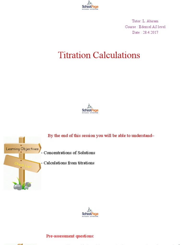 Titration Calculations Tutor L. Abiram Course Edexcel AS Level Date 28.4.2017 Download