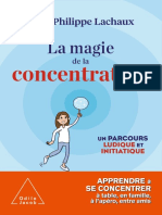 La Magie de La Concentration - Jean-Philippe Lachaux