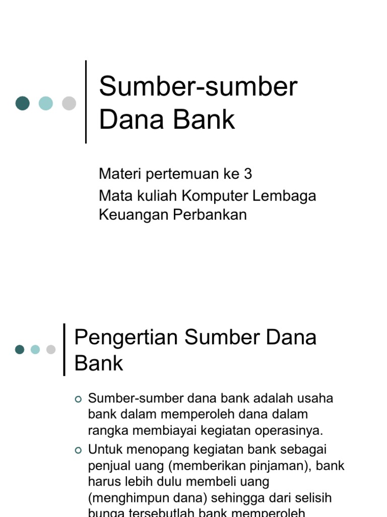 26 Pengertian Sumber Dana Bank Info Dana Tunai