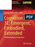Cognition in 3E: Emergent, Embodied, Extended: Tommaso Bertolotti Editor
