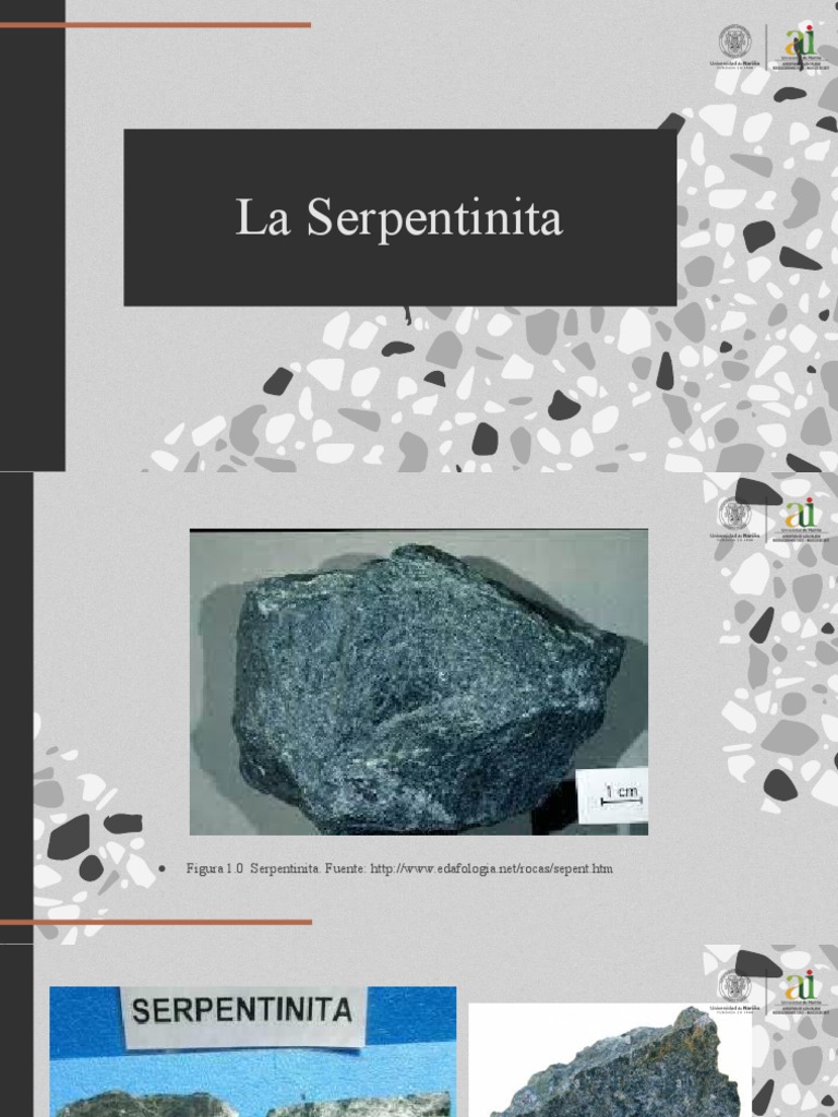 Presentación Serpentinita | PDF | Minerales | Roca (geología)