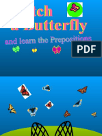 Catch A Butterfly Preposition