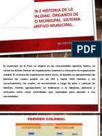 1ra. Clase - Origen e Historia de La Municipalidad. Órganos de Gobierno Municipal. Sistema Normativo Municipal.