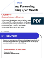IP Packet Delivery, Forwarding and Routing Techniques