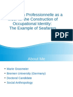 Déformation Professionnelle As A Motif For The Construction of Occupational Identity: The Example of Seafarers