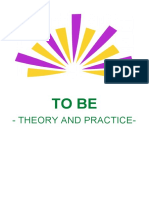 To Be - Theory and Practice