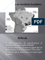 Ocupação do território brasileiro e concentração populacional em função das atividades econômicas