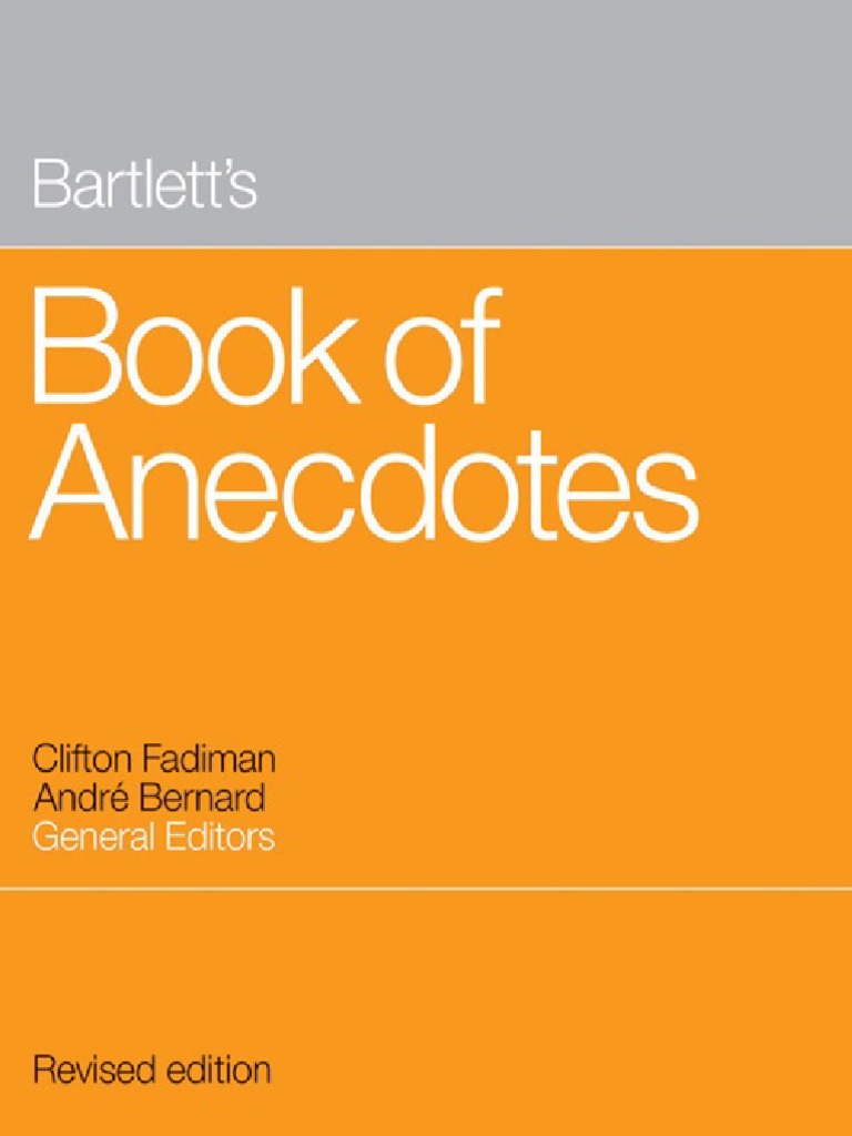 Bartlett's Book of Anecdotes (PDFDrive), PDF
