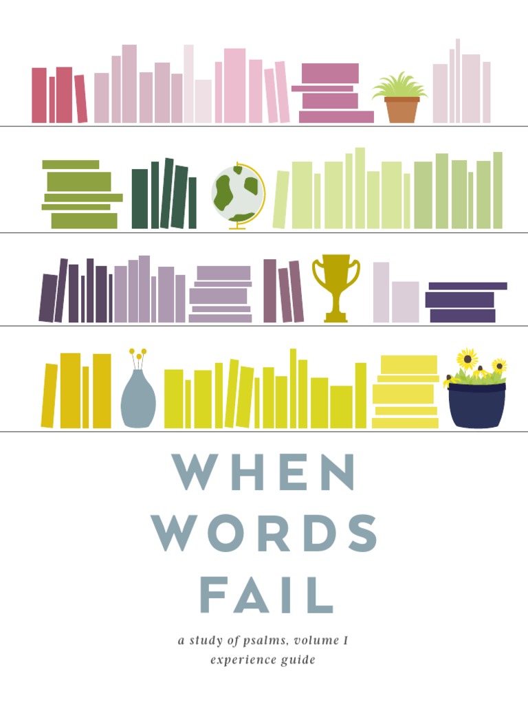 Psalms Experience Guide: When Words Fail | PDF | David | Psalms