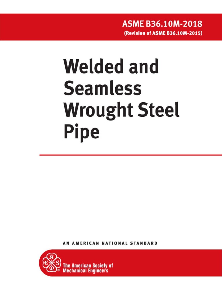 ASME B36.10 Ed.2018 | PDF | Pipe (Fluid Conveyance) | Mechanical ...