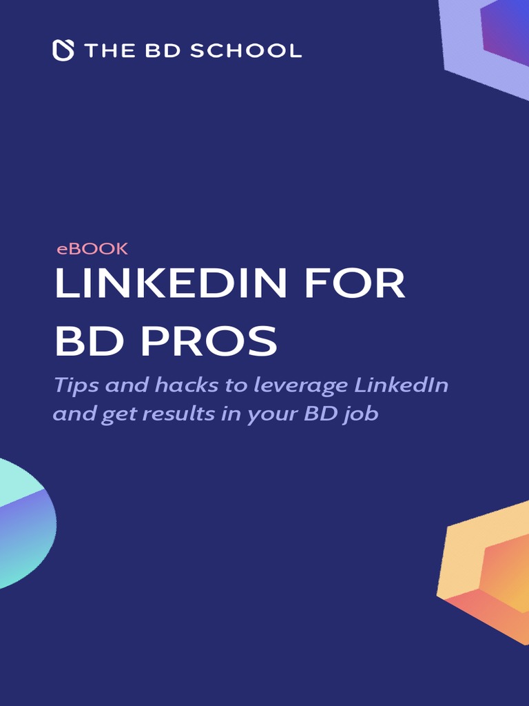 The BD School How To Use Linkedin Ebook | PDF | Linked In | World Wide Web
