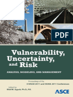 Vulnerability, Uncertainty, and Risk Analysis, Modeling, and Management Proceedings of The First International Conference On Vulnerability and Risk Analysis and Management (ICVRAM 2011) and The Fifth