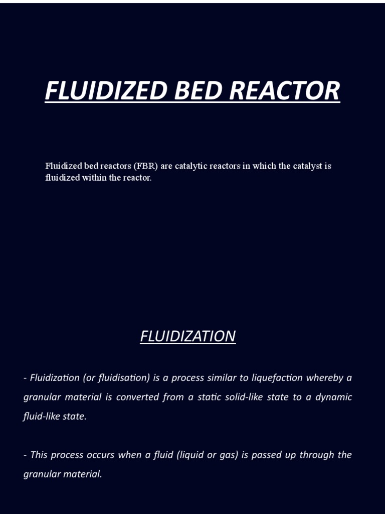 Fluidized Bed Reactor Overview and Applications | PDF | Fluidization ...