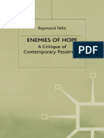 Enemies of Hope A Critique of Contemporary Pessimism by Raymond Tallis (Auth.)