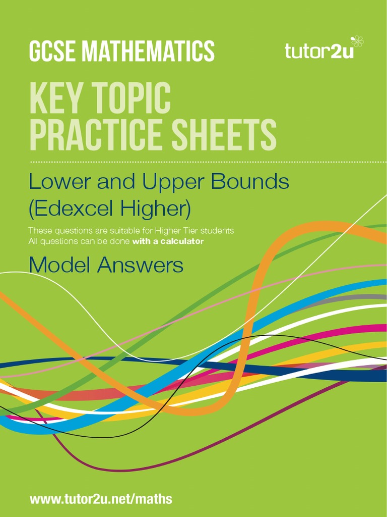 Lower and Upper Bounds Model Answers (Edexcel Higher) V3 | PDF ...