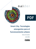 Smart City. Tecnologías Emergentes para El Funcionamiento Urbano