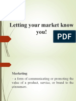 Letting your market know you