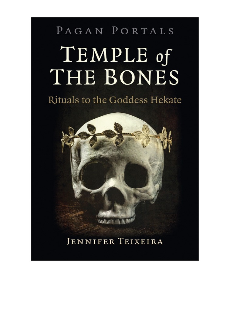 Pagan Portals - Temple of The Bones - Jennifer Teixeira, PDF, Witchcraft
