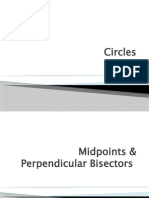 Midpoints, Perpendicular Bisectors and Circles