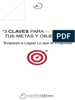 3 Claves para Alcanzar Tus Metas y Objetivos