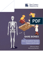 Bare Bones. Our Ancestors' Bones Have A Lot To Say