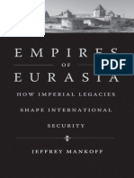 Jeffrey Mankoff - Empires of Eurasia - How Imperial Legacies Shape International Security (2022, Yale University Press) - Libgen - Li