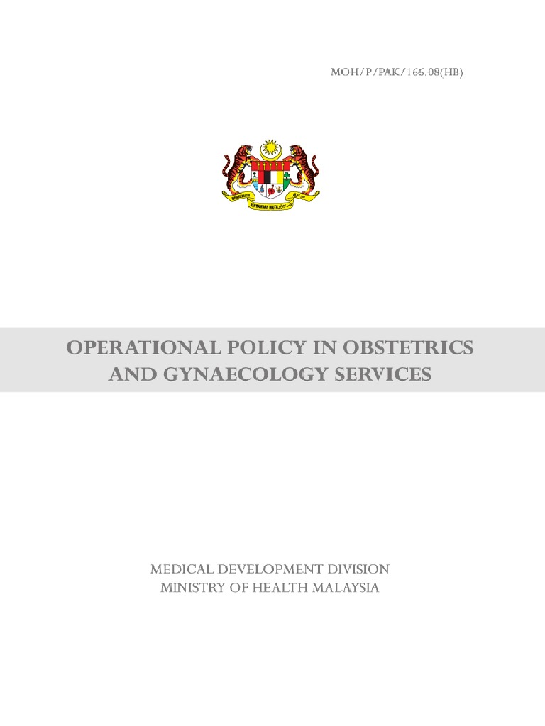 O&G Operational Policies Malaysia | PDF | Childbirth | Patient