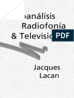 Psicoanálisis, radiofonía y televisión - Jacques Lacan