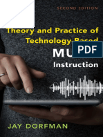 Theory and Practice of Technology-Based Music Instruction, 2nd Ed. (Jay Dorfman)