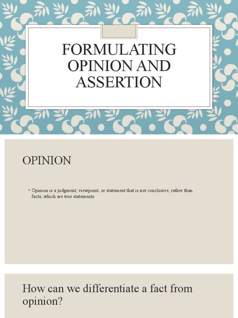 Formulating Opinion and Assertion | PDF