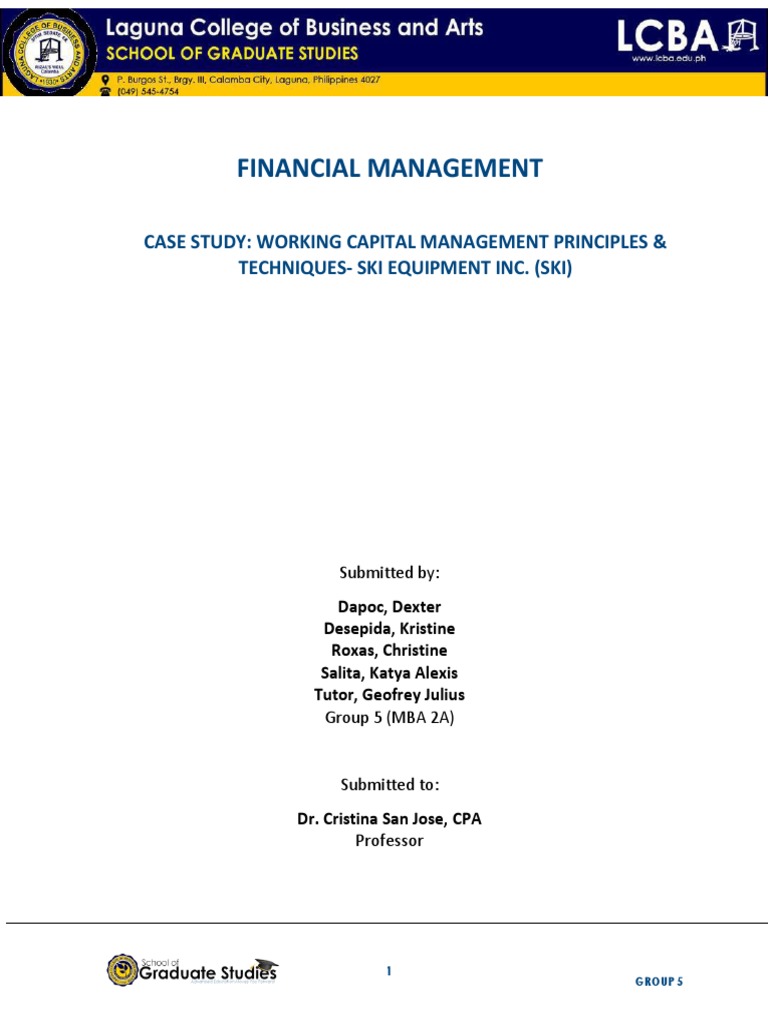 Case Study 5 Group 5 Case Study - Working Capital Management Principles ...