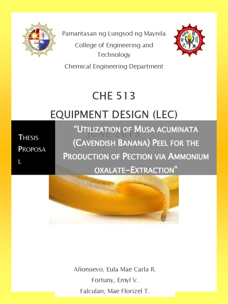 Thesis Proposal Utilization of Cavendish Banana Peel For The Production
