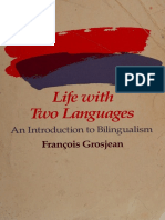 GROSJEAN 1982 - Life With Two Languages An Introduction To Bilingualism (Livro)