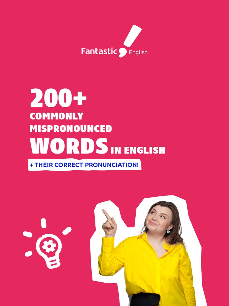 200+ Commonly Mispronounced Words in English | PDF