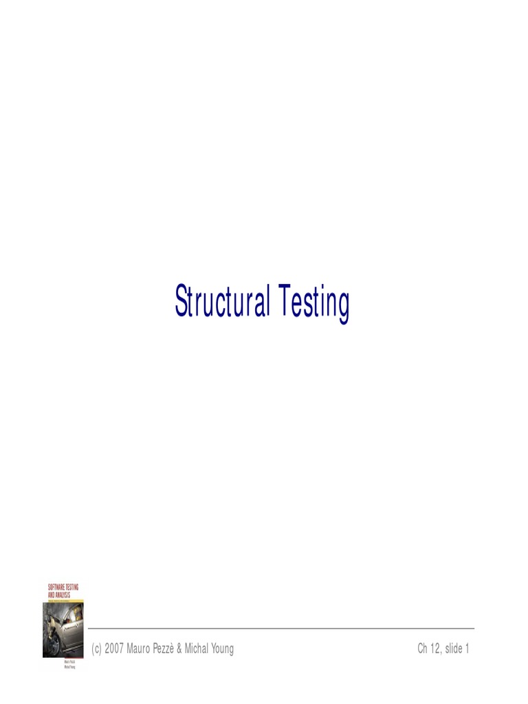 Structural Testing 2 | PDF | Control Flow | Computing