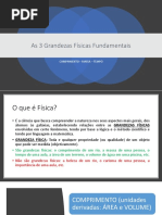 As 3 Grandezas Físicas Fundamentais - TEMPO