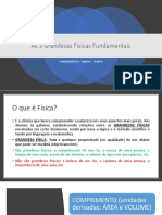 3 Grandezas Físicas Fundamentais: Comprimento, Massa e Tempo