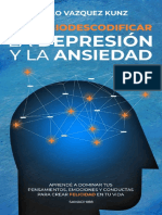Cómo Biodescodificar La Depresión y La Ansiedad APRENDÉ A DOMINAR TUS PENSAMIENTOS - EMOCIONES Y C