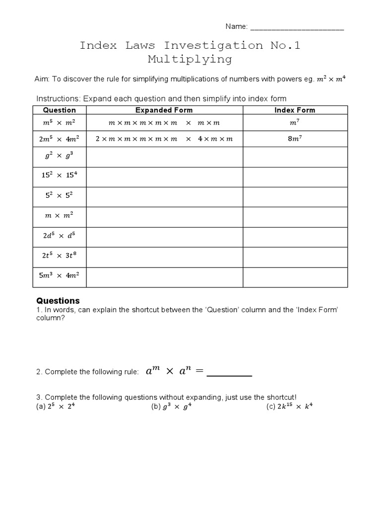 Index Laws Investigation No.1 Multiplying Instructions Expand Each