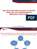 Metodología para Validar Situación Legal de Los Concesionaros. Mercados Populares.