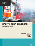 Download Health care in danger Making the case by International Committee of the Red Cross SN62000106 doc pdf