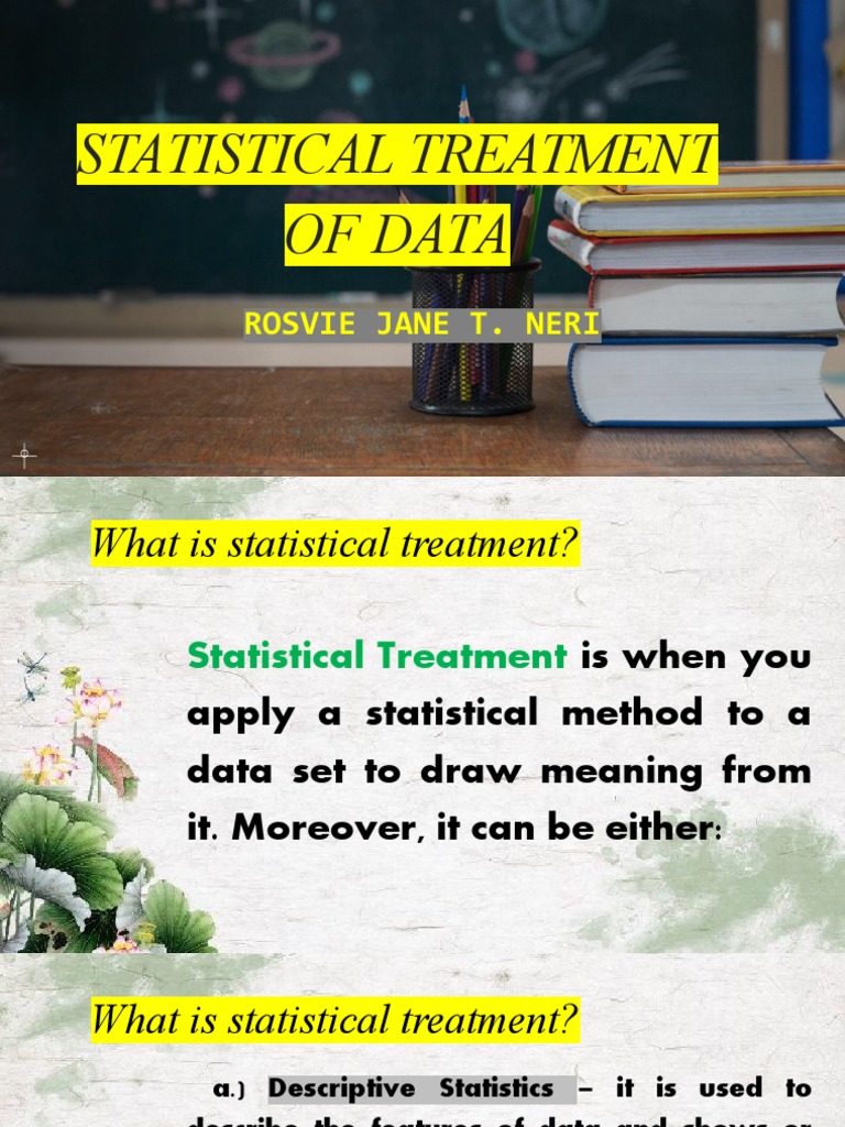 Statistical Treatment of Data Descriptive Statistics | Download Free ...