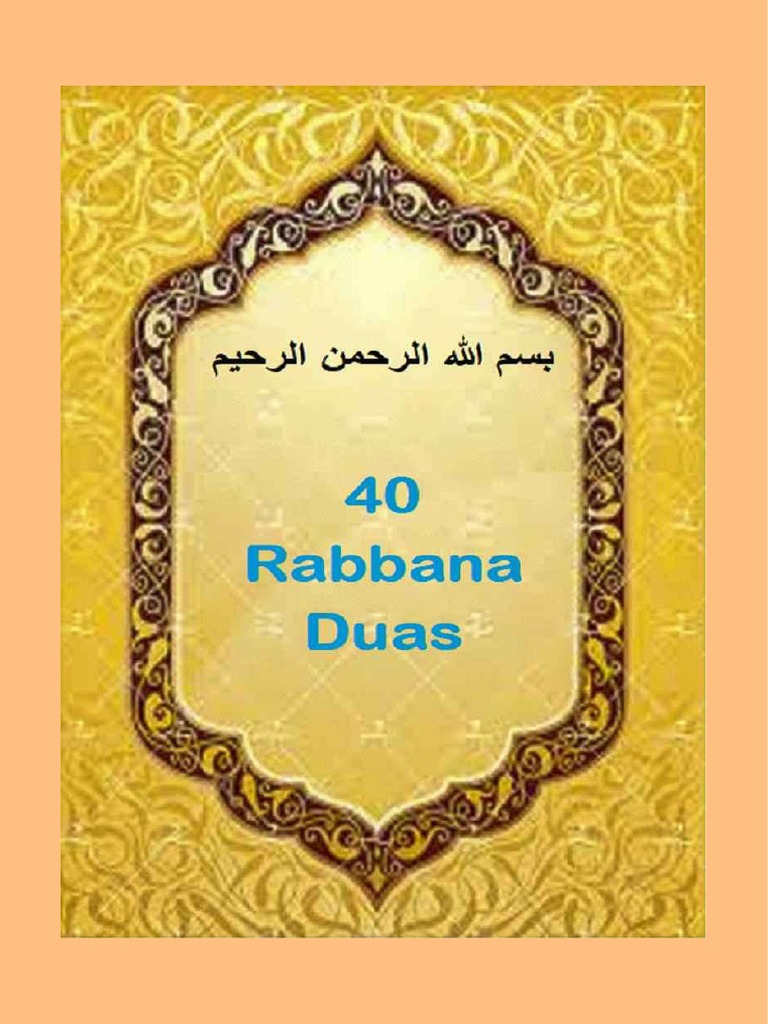 40 Rabbana Duas Quran | PDF