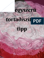 28 Egyszerű Tortadíszítési Tipp