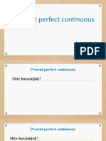 Present Perfect Continuous