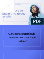 A) El Llamado A Ser Persona y Tipos de Vocación