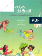 Resumo Criancas Do Brasil Suas Historiasseus Brinquedos Seus Sonhos Jose Santos