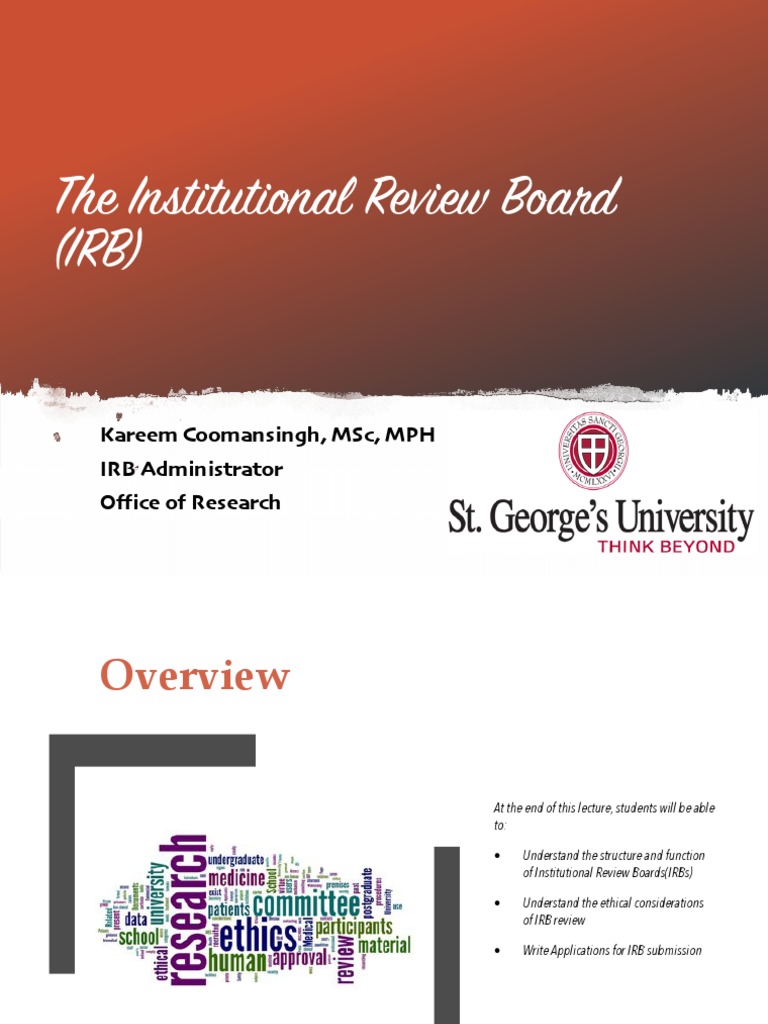 The Institutional Review Board Irb Kareem Coomansingh Msc Mph Irb