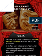 Opera Ballet and Musical Play 2